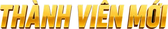 Thành viên mới